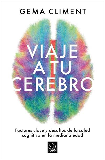 Viaje a tu cerebro | 9788466677295 | Gema Climent | Librería Castillón - Comprar libros online Aragón, Barbastro