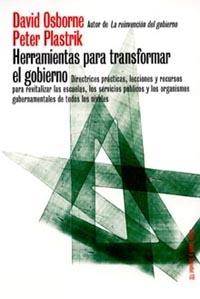 HERRAMIENTAS PARA TRANSFORMAR EL GOBIERNO | 9788449314803 | OSBORNE, DAVID | Librería Castillón - Comprar libros online Aragón, Barbastro