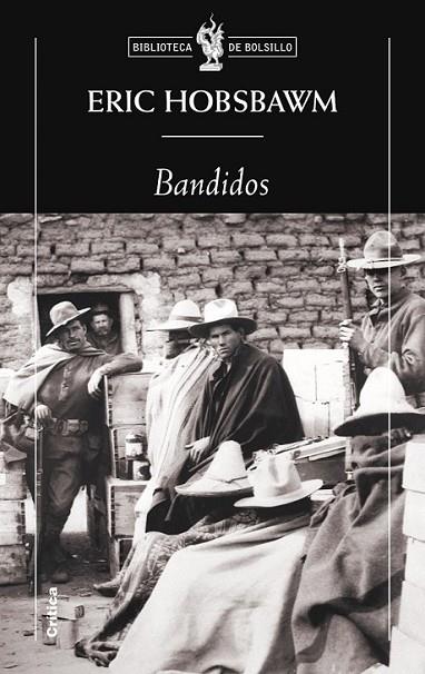 BANDIDOS | 9788498922158 | HOBSBAWM, ERIC | Librería Castillón - Comprar libros online Aragón, Barbastro