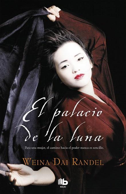 El palacio de la luna (Emperatriz Wu 1) | 9788490708019 | Dai Randel, Weina | Librería Castillón - Comprar libros online Aragón, Barbastro