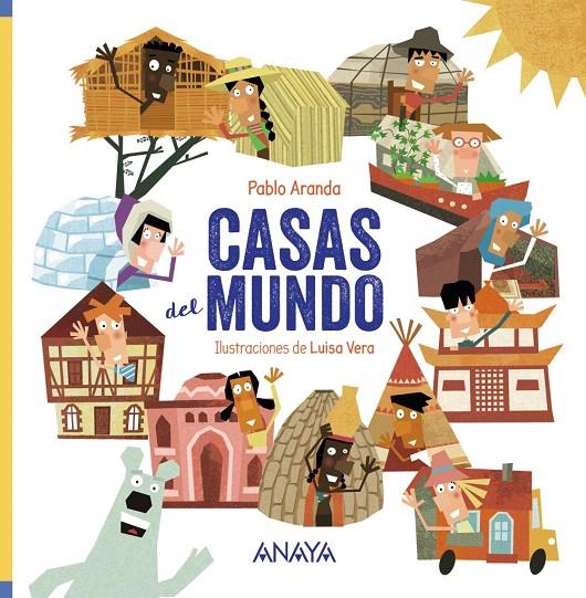 Casas del mundo | 9788469847107 | Aranda, Pablo | Librería Castillón - Comprar libros online Aragón, Barbastro