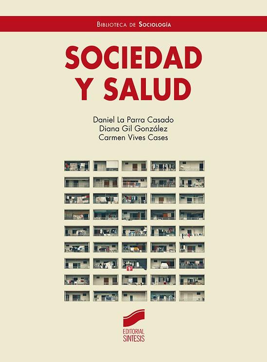 Sociedad y salud | 9788413571614 | La Parra Casado, Daniel ; Gigl González, Diana ; Vives Cases, Carmen | Librería Castillón - Comprar libros online Aragón, Barbastro