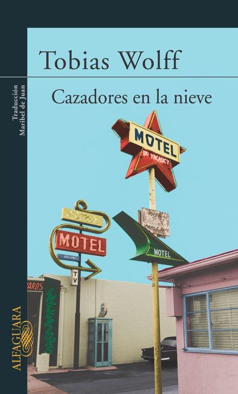 CAZADORES EN LA NIEVE | 9788420468716 | WOLFF, TOBIAS | Librería Castillón - Comprar libros online Aragón, Barbastro