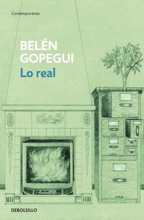 Lo real | 9788490320563 | Belén Gopegui | Librería Castillón - Comprar libros online Aragón, Barbastro