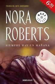 Siempre hay un mañana (Hotel Boonsboro 1) | 9788466339735 | Roberts, Nora | Librería Castillón - Comprar libros online Aragón, Barbastro