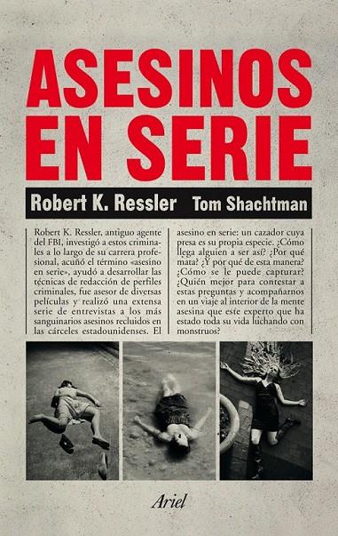 Asesinos en serie | 9788434401068 | RESSLER, ROBERT K.; SHACHTMAN, TOM | Librería Castillón - Comprar libros online Aragón, Barbastro