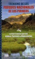 TREKKING DE LOS PARQUES NACIONALES DE LOS PIRINEOS | 9788482163123 | MARTINEZ EMBID, ALBERTO; DELGADO, JOSE | Librería Castillón - Comprar libros online Aragón, Barbastro