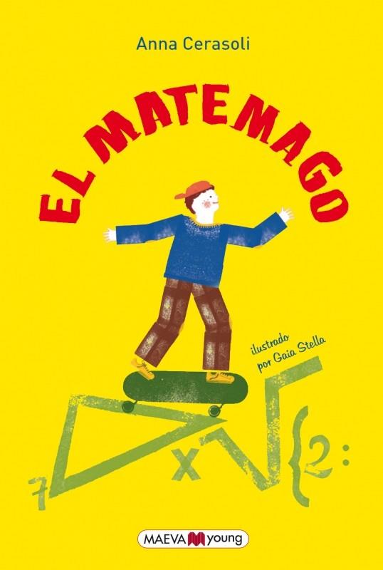 El matemago | 9788416363155 | Cerasoli, Anna | Librería Castillón - Comprar libros online Aragón, Barbastro