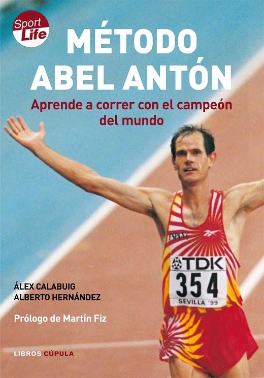 MÉTODO ABEL ANTÓN | 9788448047849 | CALABUIG, ALEX; HERNANDEZ, ALBERTO | Librería Castillón - Comprar libros online Aragón, Barbastro