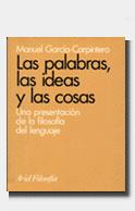 PALABRAS LAS IDEAS Y LAS COSAS, LAS | 9788434487420 | GARCIA CARPINTERO, MANUEL | Librería Castillón - Comprar libros online Aragón, Barbastro