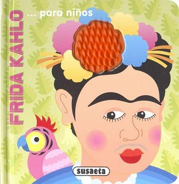 Frida Kahlo... para nños | 9788467799422 | VV. AA. | Librería Castillón - Comprar libros online Aragón, Barbastro