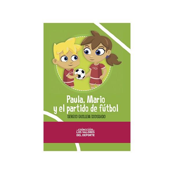 Paula, Mario y el partido de tenis | 9788416063598 | Guillém Diosdado, Sergio | Librería Castillón - Comprar libros online Aragón, Barbastro