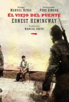 El viejo del puente | 9788494494260 | Hemingway, Ernest | Librería Castillón - Comprar libros online Aragón, Barbastro