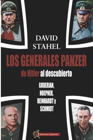 Los generales panzer de Hitler al descubierto | 9788412676303 | Stahel, David | Librería Castillón - Comprar libros online Aragón, Barbastro