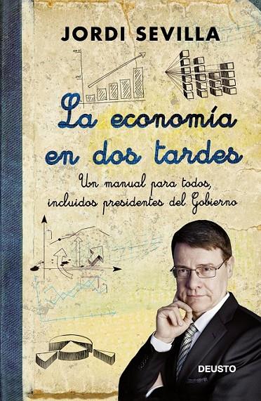 economía en dos tardes, La | 9788423412693 | Sevilla, Jordi | Librería Castillón - Comprar libros online Aragón, Barbastro