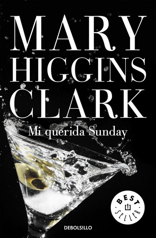 MI QUERIDA SUNDAY (DEBOLSILLO) | 9788497595292 | Mary Higgins Clark | Librería Castillón - Comprar libros online Aragón, Barbastro