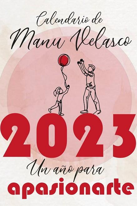 CALENDARIO -2023 MANU VELASCO | 9788427146686 | AA.VV | Librería Castillón - Comprar libros online Aragón, Barbastro