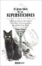 GRAN LIBRO DE LAS SUPERSTICIONES, EL | 9788475566719 | CLAVER GÓMEZ, IRENE | Librería Castillón - Comprar libros online Aragón, Barbastro