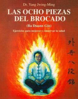 OCHO PIEZAS DEL BROCADO, LAS | 9788487476594 | JWING-MING (DR. YANG) | Librería Castillón - Comprar libros online Aragón, Barbastro