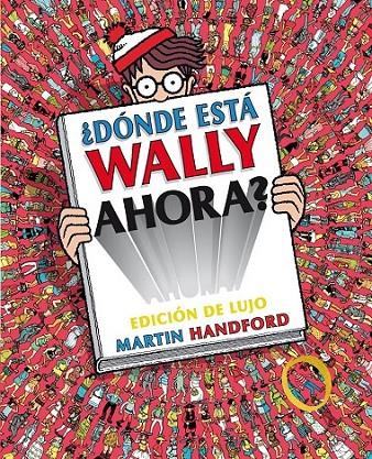Dónde está Wally ahora? Edición de lujo | 9788416075461 | Handford, Martin | Librería Castillón - Comprar libros online Aragón, Barbastro