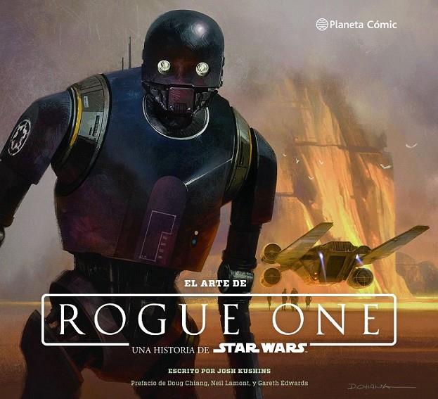 Star Wars : El arte de Rogue One | 9788416816149 | Josh Kushins | Librería Castillón - Comprar libros online Aragón, Barbastro