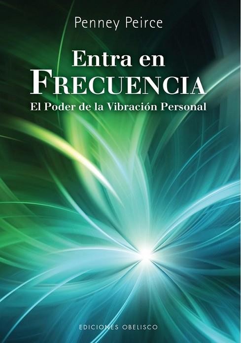 ENTRA EN FRECUENCIA | 9788497777186 | PEIRCE, PANNEY | Librería Castillón - Comprar libros online Aragón, Barbastro