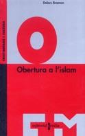 OBERTURA A L'ISLAM | 9788466102391 | BRAMON, DOLORS | Librería Castillón - Comprar libros online Aragón, Barbastro