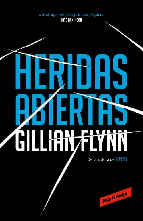 Heridas abiertas | 9788417125721 | Gillian Flynn | Librería Castillón - Comprar libros online Aragón, Barbastro