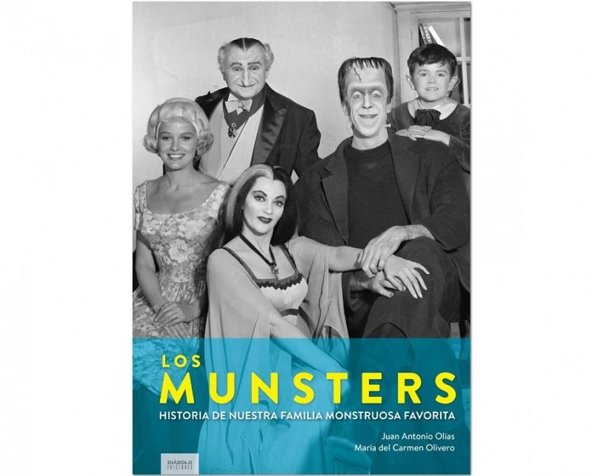 LOS MUNSTERS. NUESTRA FAMILIA MONSTRUOSA FAVORITA | 9788494770029 | OLIAS, JUAN ANTONIO/ OLIVERO, MARIA DEL CARMEN | Librería Castillón - Comprar libros online Aragón, Barbastro