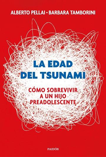 La edad del tsunami | 9788449334665 | Pellai, Alberto ; Tamborini, Barbara | Librería Castillón - Comprar libros online Aragón, Barbastro