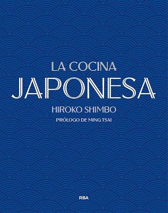 La cocina japonesa | 9788490569252 | Shimbo, Hiroko | Librería Castillón - Comprar libros online Aragón, Barbastro