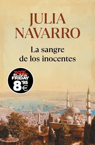 La sangre de los inocentes (Campaña Black Friday) | 9788466357272 | Navarro, Julia | Librería Castillón - Comprar libros online Aragón, Barbastro