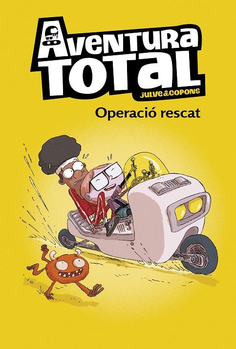 Operació rescat (Serie Aventura Total) | 9788448855093 | Julve, Òscar/Copons, Jaume | Librería Castillón - Comprar libros online Aragón, Barbastro