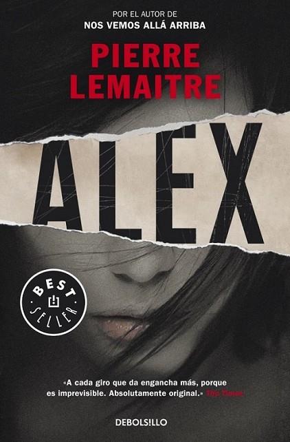 Alex | 9788490624579 | Pierre Lemaitre | Librería Castillón - Comprar libros online Aragón, Barbastro