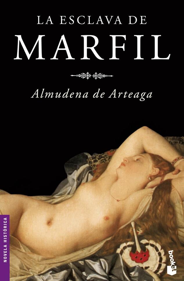 ESCLAVA DE MARFIL, LA - BOOKET | 9788427032675 | DE ARTEAGA, ALMUDENA | Librería Castillón - Comprar libros online Aragón, Barbastro