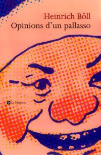 OPINIONS D'UN PALLASSO | 9788482642819 | BOLL, HEINRICH | Librería Castillón - Comprar libros online Aragón, Barbastro