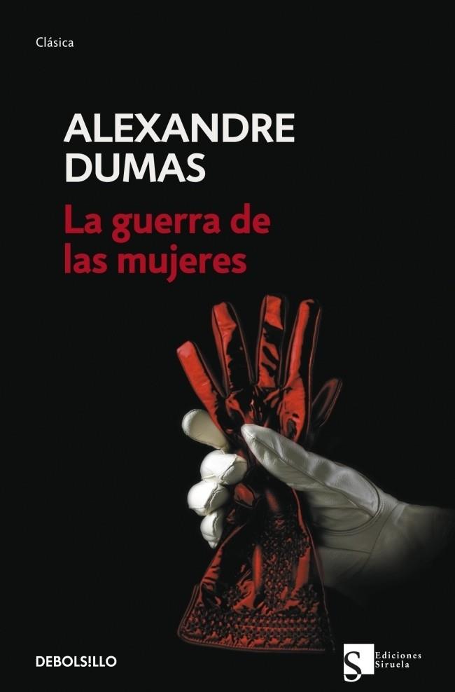 GUERRA DE LAS MUJERES, LA | 9788499088846 | DUMAS, ALEXANDRE | Librería Castillón - Comprar libros online Aragón, Barbastro