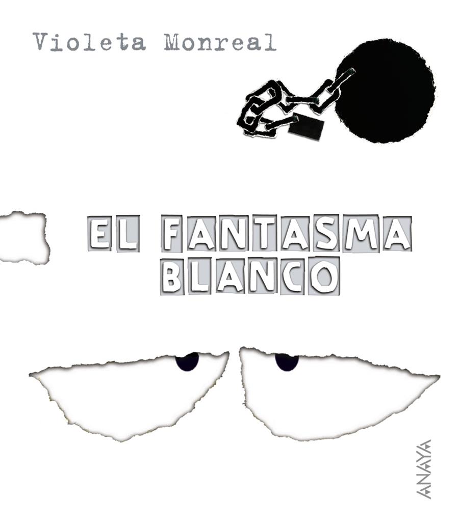 FANTASMA BLANCO, EL | 9788466726764 | MONREAL, VIOLETA (1963- ) | Librería Castillón - Comprar libros online Aragón, Barbastro