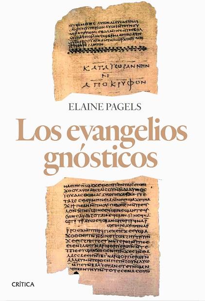 Los evangelios gnósticos | 9788491994008 | Pagels, Elaine | Librería Castillón - Comprar libros online Aragón, Barbastro