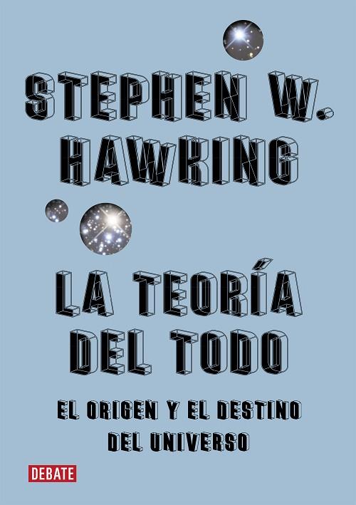 La teoría del todo | 9788410214194 | Hawking, Stephen | Librería Castillón - Comprar libros online Aragón, Barbastro