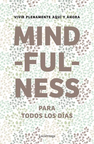 Mindfulness para todos los días | 9788415864400 | AA. VV. | Librería Castillón - Comprar libros online Aragón, Barbastro