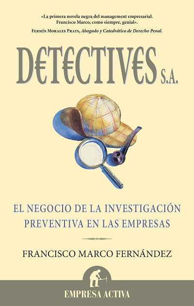 DETECTIVES S.A. | 9788492452163 | FERNANDEZ, FRANCISCO MARCO | Librería Castillón - Comprar libros online Aragón, Barbastro