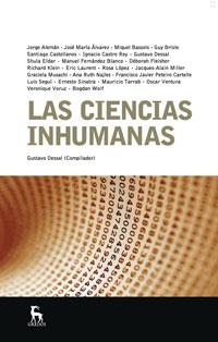 CIENCIAS INHUMANAS, LAS | 9788424935993 | DESSAL, GUSTAVO (COMP.) | Librería Castillón - Comprar libros online Aragón, Barbastro