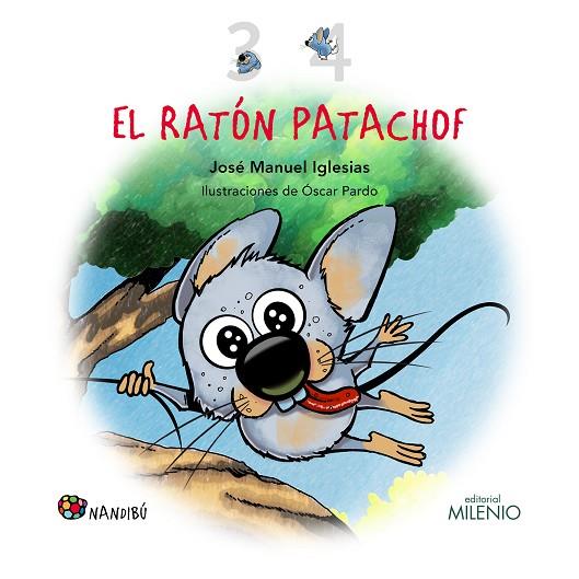 El ratón Patachof (3 y 4) | 9788497439480 | Iglesias Ricou, José Manuel | Librería Castillón - Comprar libros online Aragón, Barbastro