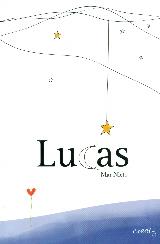 Lucas | 9788494147340 | Nieto Molares, Mar | Librería Castillón - Comprar libros online Aragón, Barbastro