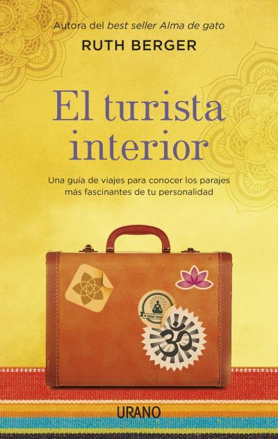 El turista interior | 9788479538712 | Berger, Ruth | Librería Castillón - Comprar libros online Aragón, Barbastro
