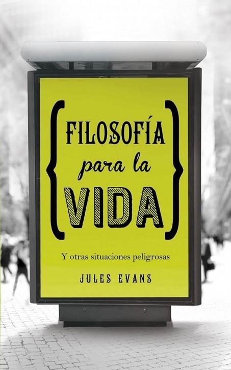 Filosofía para la vida | 9788425349348 | EVANS, JULES | Librería Castillón - Comprar libros online Aragón, Barbastro