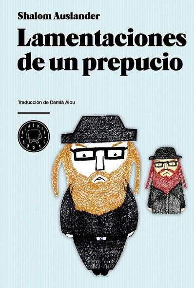 LAMENTACIONES DE UN PREPUCIO | 9788493736293 | AUSLANDER, SHALOM | Librería Castillón - Comprar libros online Aragón, Barbastro