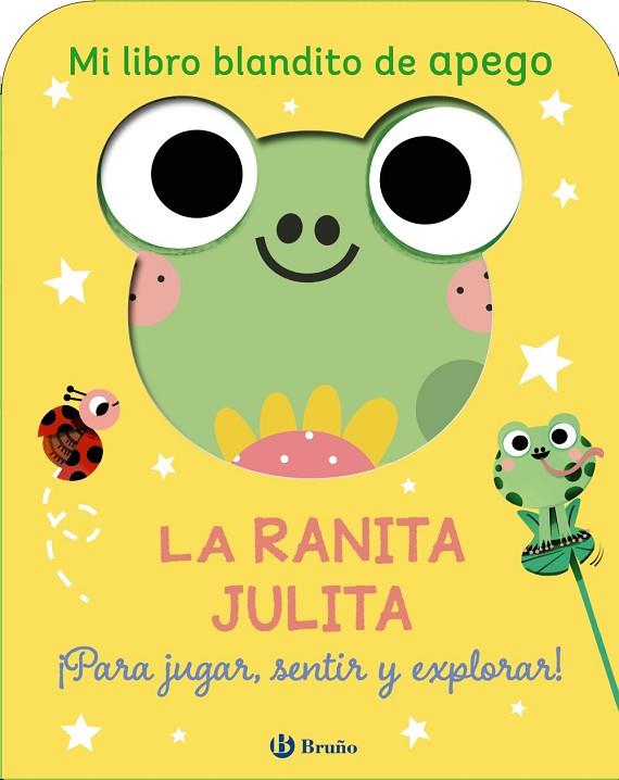 Mi libro blandito de apego. La ranita Julita | 9788469643112 | Varios Autores | Librería Castillón - Comprar libros online Aragón, Barbastro