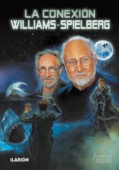 CONEXIÓN WILLIAMS-SPIELBERG, LA | 9788493802424 | ESTEBAN PLAZA, RICARDO (ED.) | Librería Castillón - Comprar libros online Aragón, Barbastro